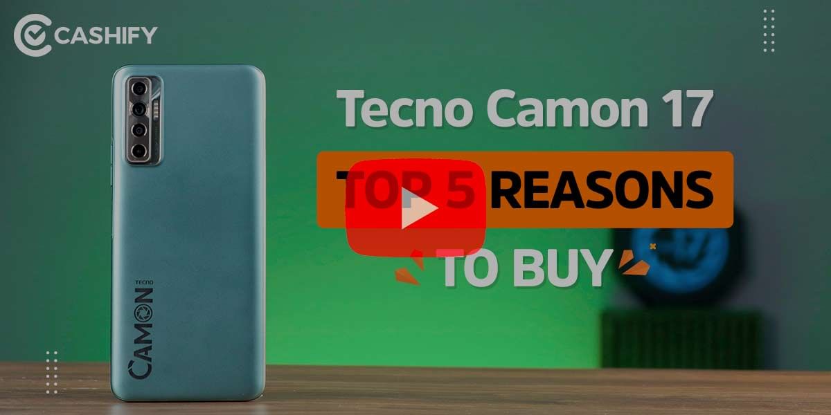 Tecno Camon 17 First Impressions &#8211; Top 5 Reasons To Buy