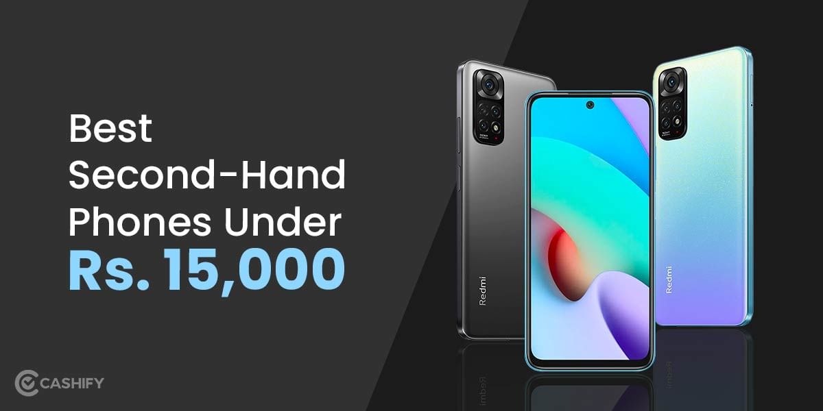 Best Second-Hand Phone Under Rs. 15,000 October 2025