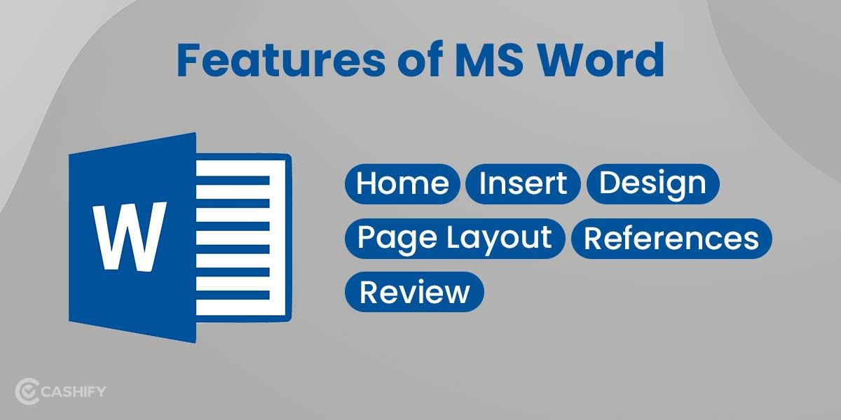 Features of MS Word