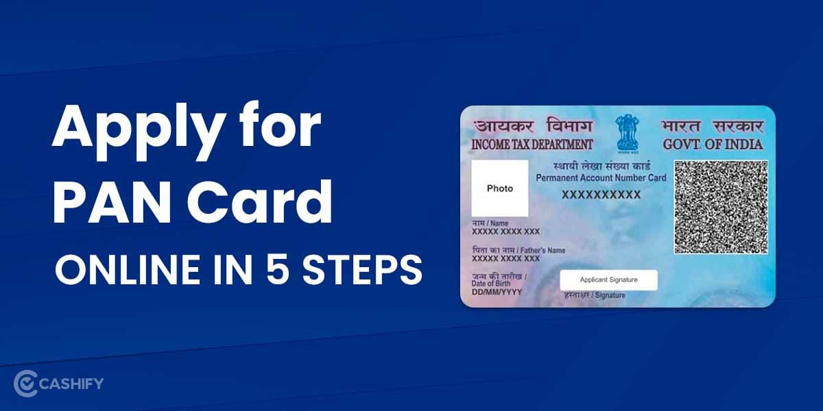 How To Apply For PAN Card Online: A Quick Guide To Get Your PAN Card At Home