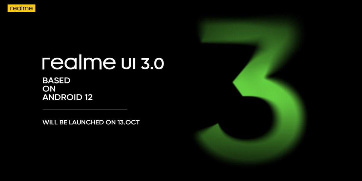 Android 12-Based Realme UI 3.0 Launch Set for October 13; Realme GT Series will be First to Get it