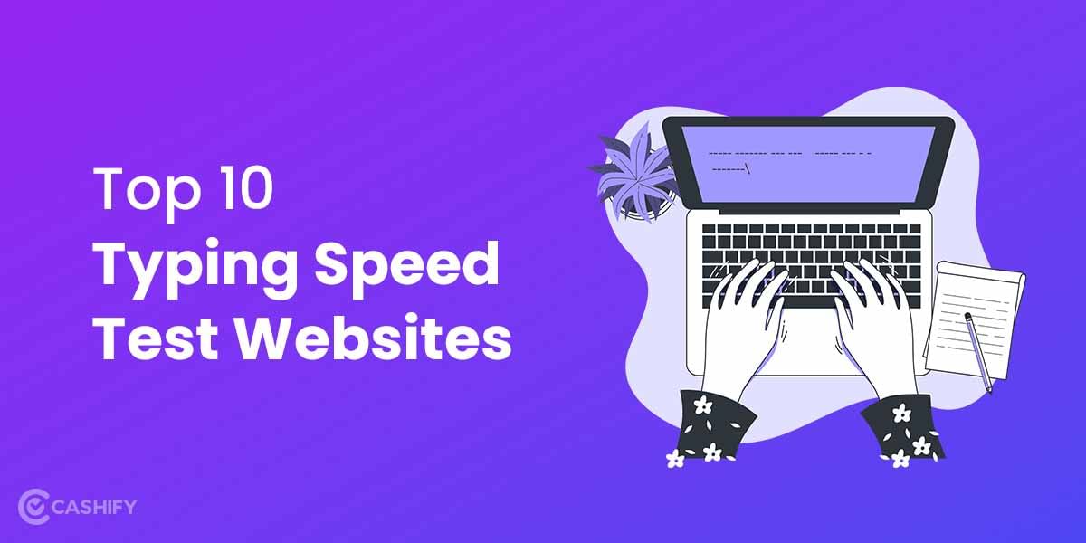 Test Your Typing Skills With These Top 10 Typing Speed Test Websites