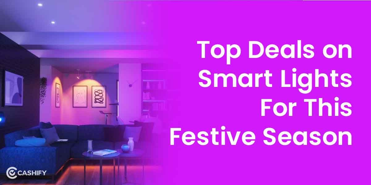 Top Deals on Smart Lights For This Festive Season