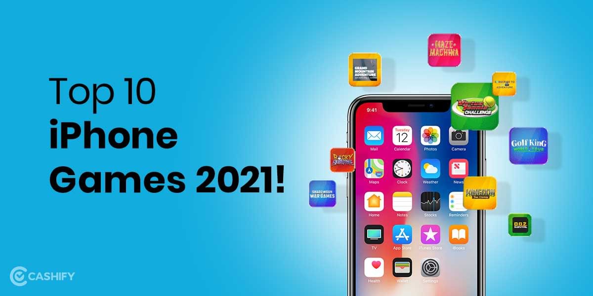 Top 10 iPhone Games of 2021 That You&#8217;ll Love Playing on Your New iPhone 13!