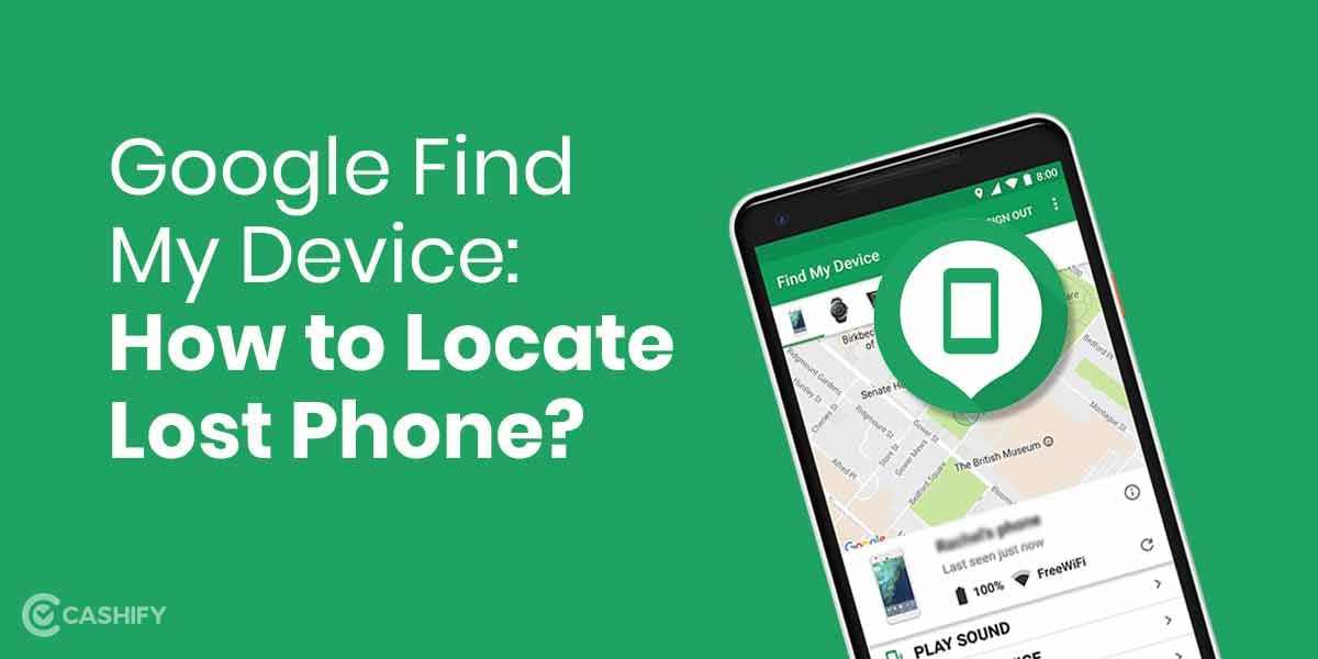 Google Find My Device: How to Locate Lost Phone?