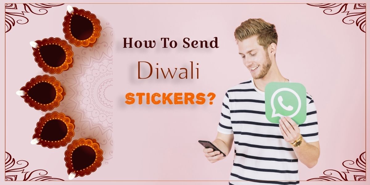 Diwali 2021: How to Send Diwali Stickers on WhatsApp?