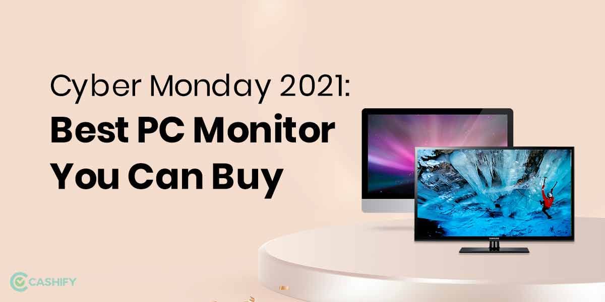 Cyber Monday 2021: Best PC Monitor You Can Buy