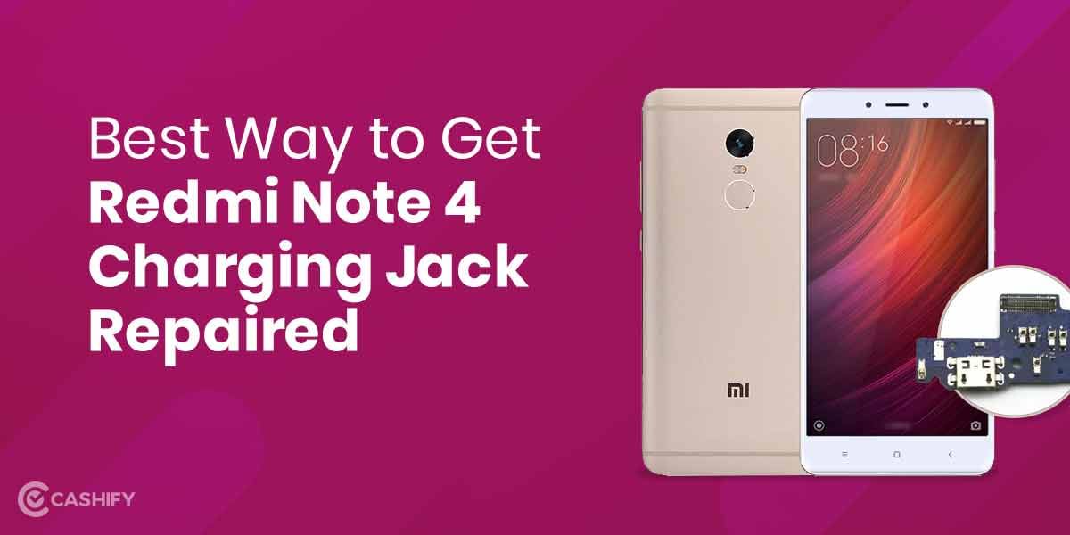 Easily Get Your Redmi Note 4 Charging Jack Rixed At Your Home