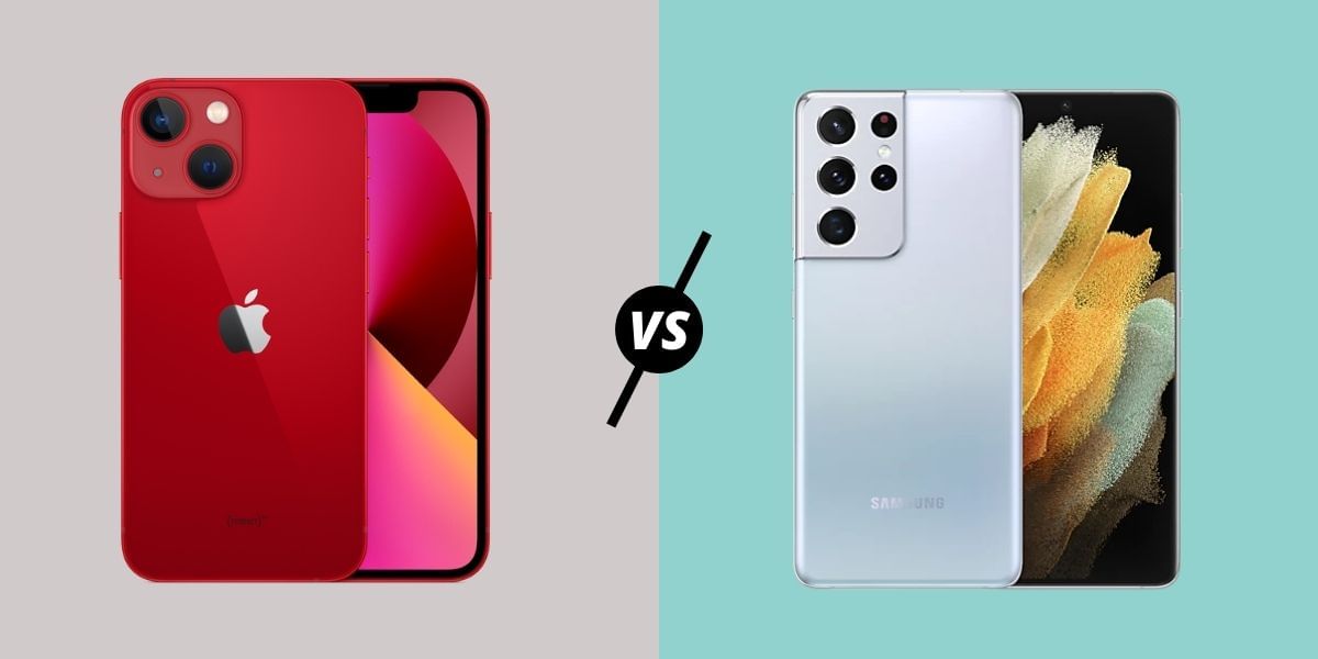 iPhone 13 vs Samsung Galaxy S21 Ultra