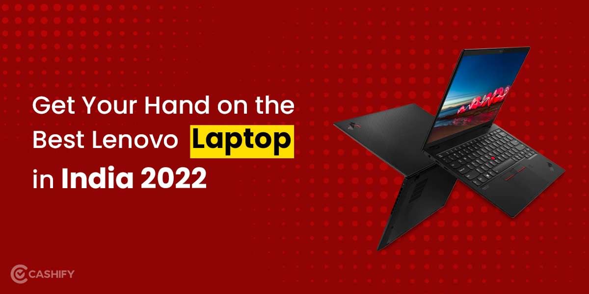 Get Your Hands On The Best Lenovo Laptops in India October 2025