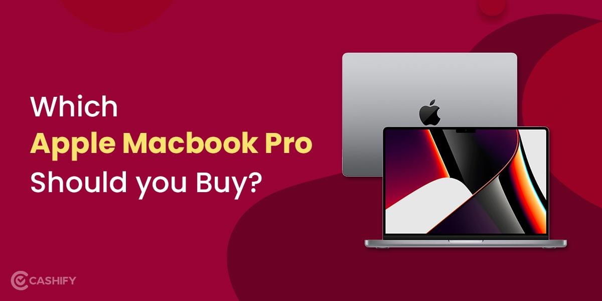 Which Apple Macbook Pro Should You Buy?