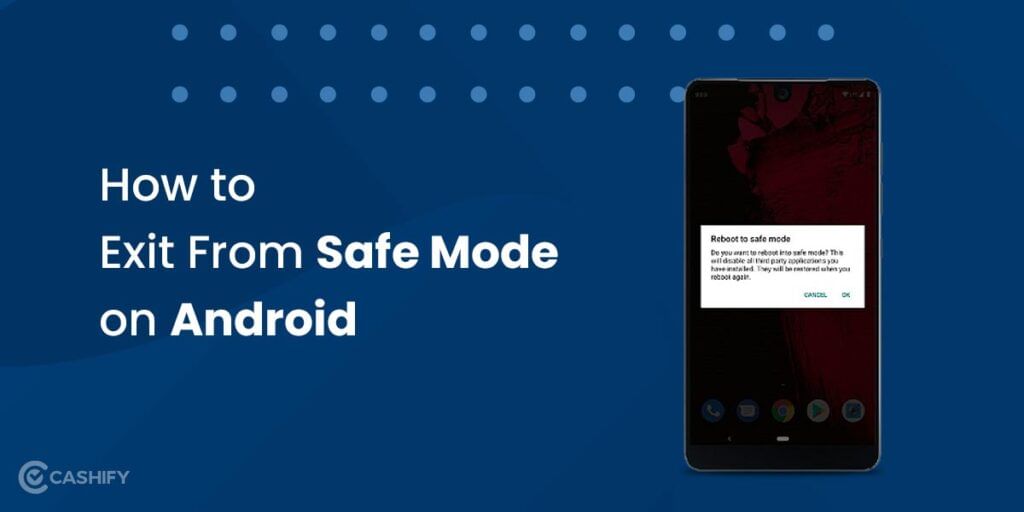 How to Exit From Safe Mode on Android