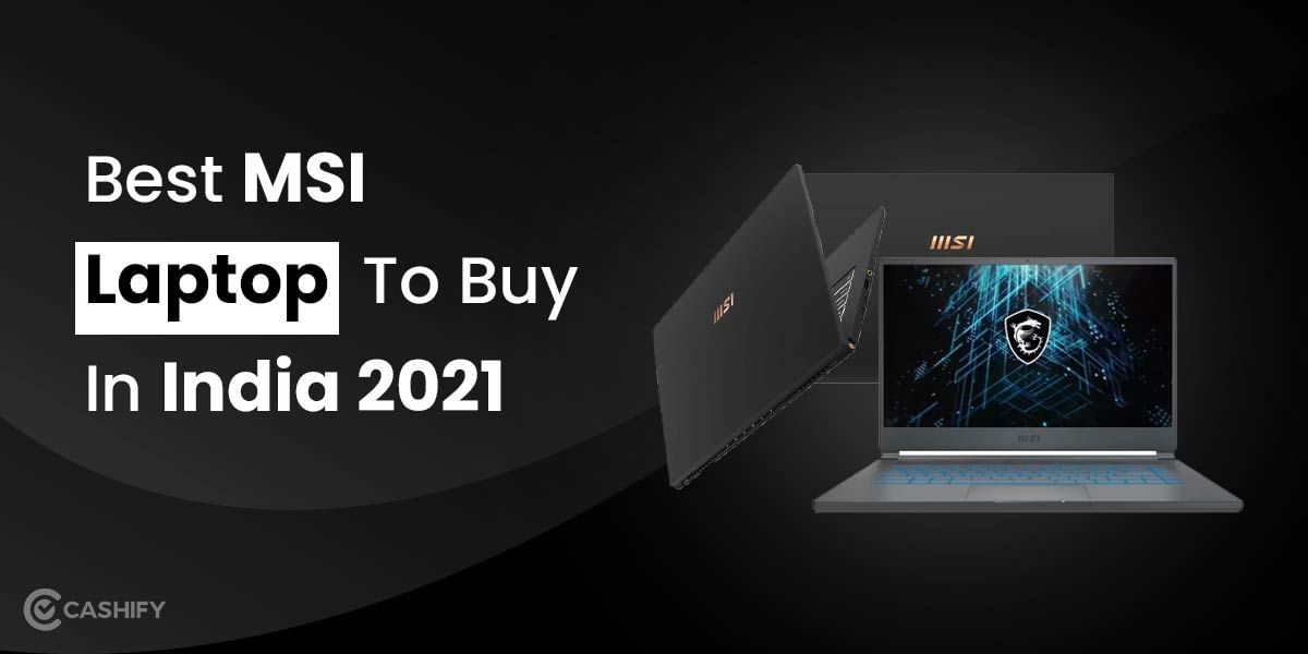 5 Best MSI Laptop For Gamers And Professionals October 2025