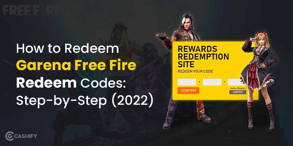 How to Redeem Garena Free Fire Redeem Codes: Step-by-Step Guide (2022)