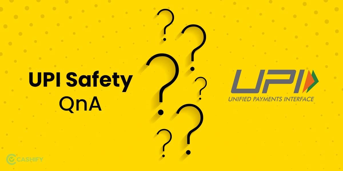 UPI Safety QnA