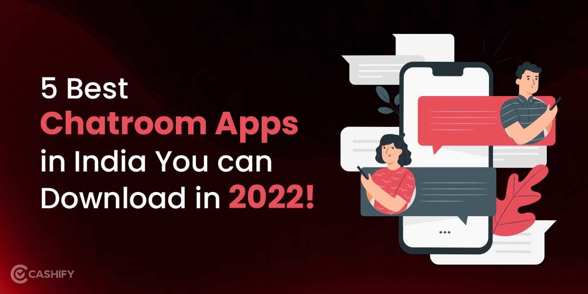 6 Best Chat Room Apps in India You Can Download in 2024!