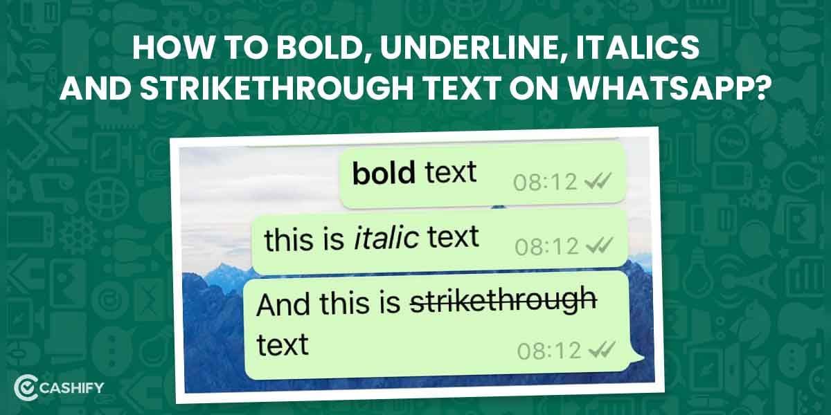 How To Easily Bold, Italics, and Underline In WhatsApp? (October 2025)