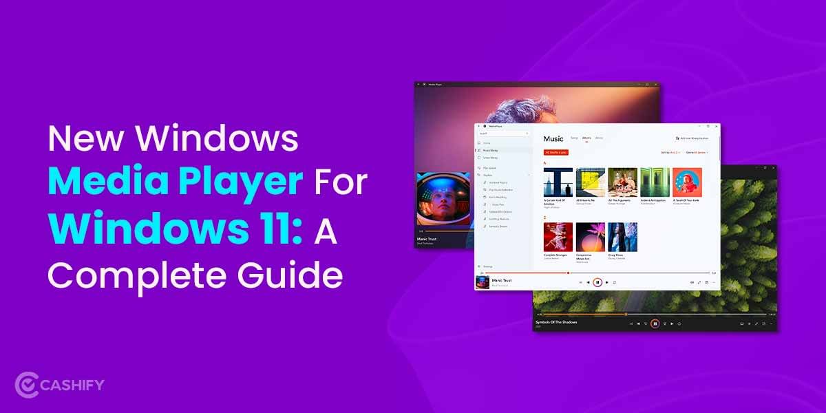 New Windows Media Player For Windows 11: A Complete Guide