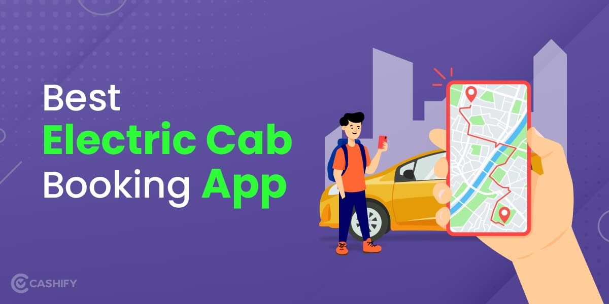 3 Best Electric Cab Booking App You Must Know About