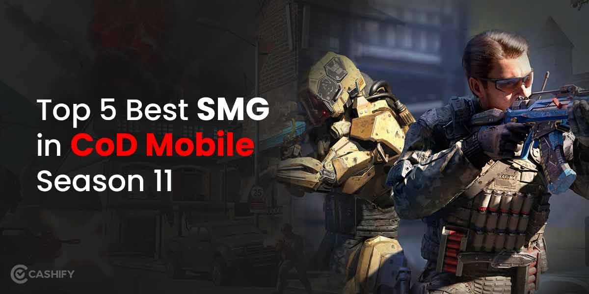 5 Best SMG in CoD Mobile Season 11 Ultimate Frontier!