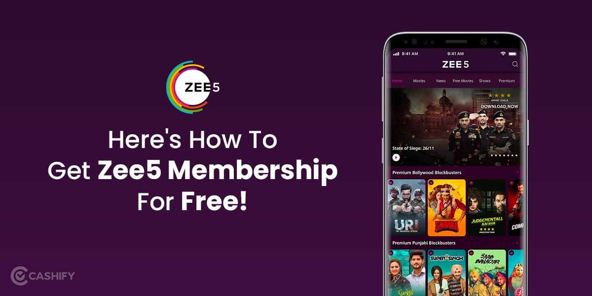 Here’s How To Get Zee5 Membership For Free!