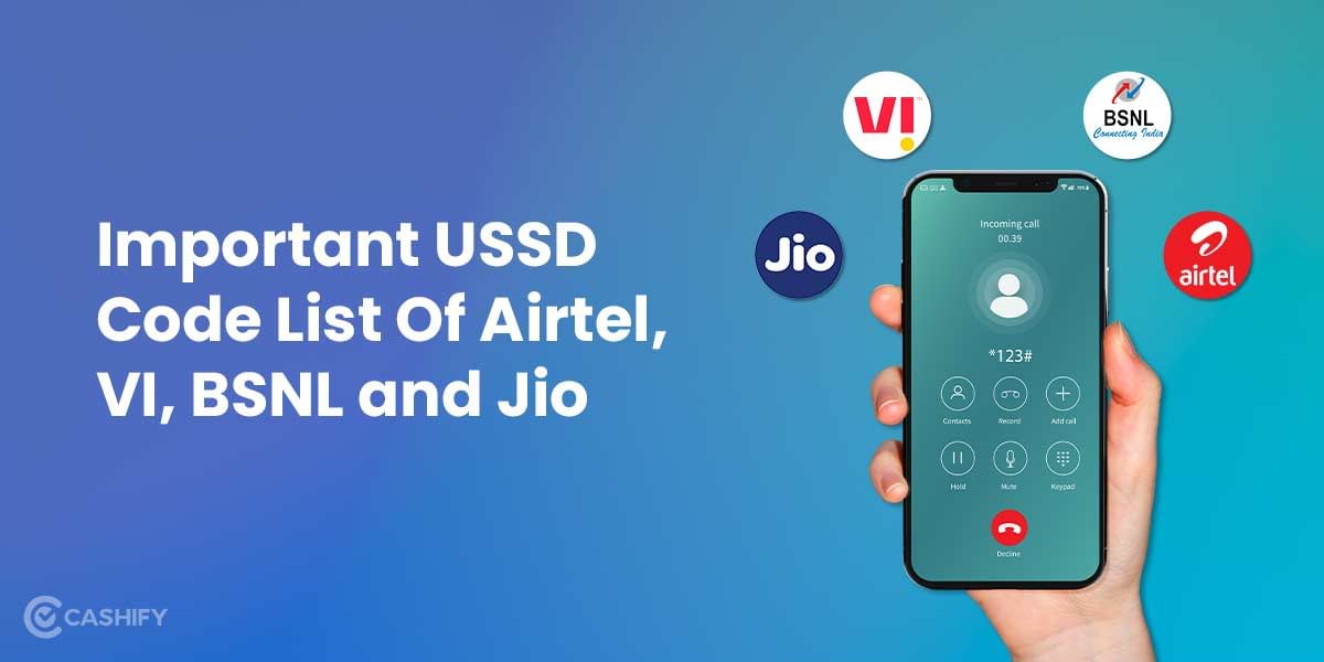 Important USSD Code List Of Airtel, BSNL, VI and Jio You Must Remember
