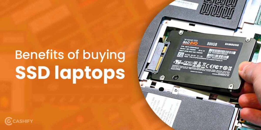 ssd laptop benefits