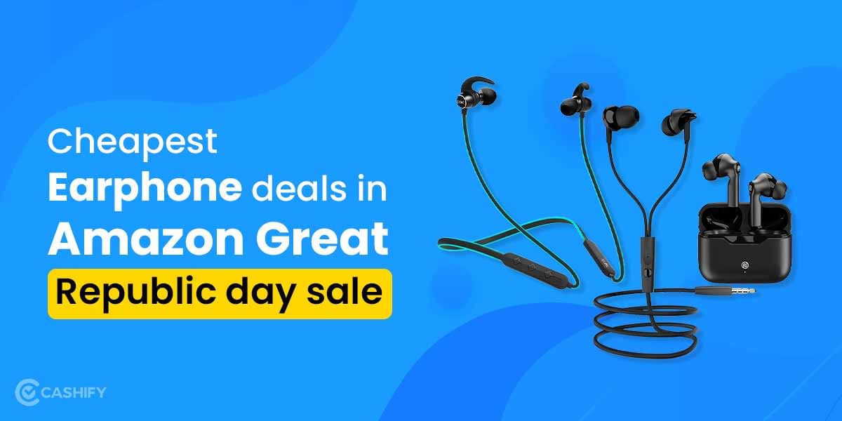 5 Cheapest Amazon Great Republic Day Sale Earphone Deals 2025