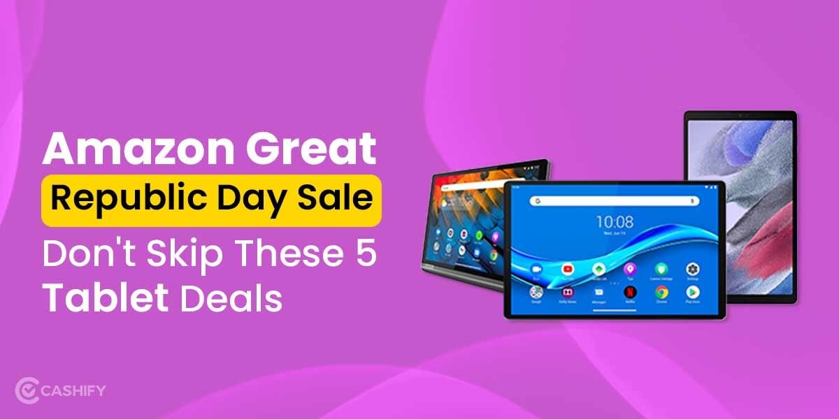 Amazon Great Republic Day Sale October 2025: Don’t Skip Top Tablet Deals!