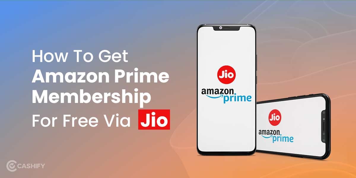 Avail Amazon Prime Membership For Free With Jio!