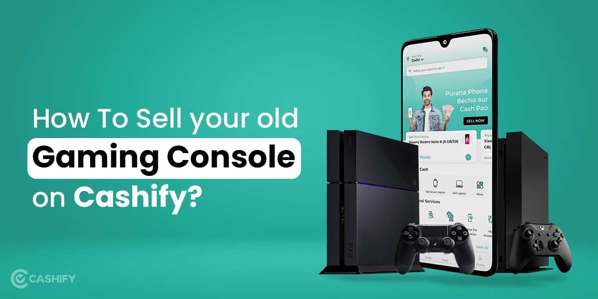 How To Sell Old Gaming Console And Get Best Buyback Value?