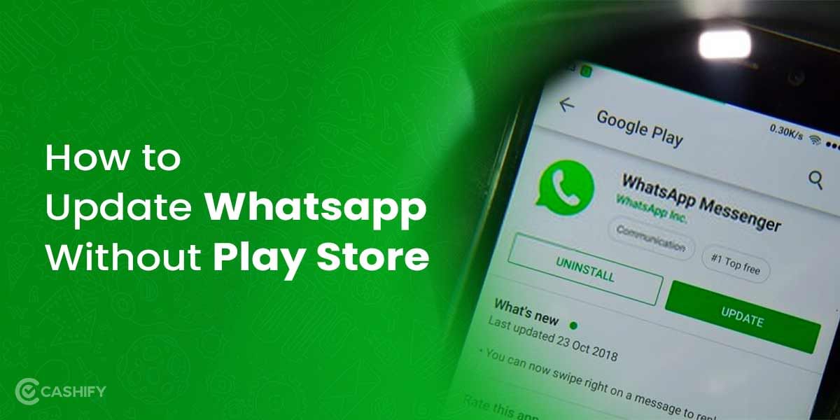 How To Update WhatsApp Without Play Store?