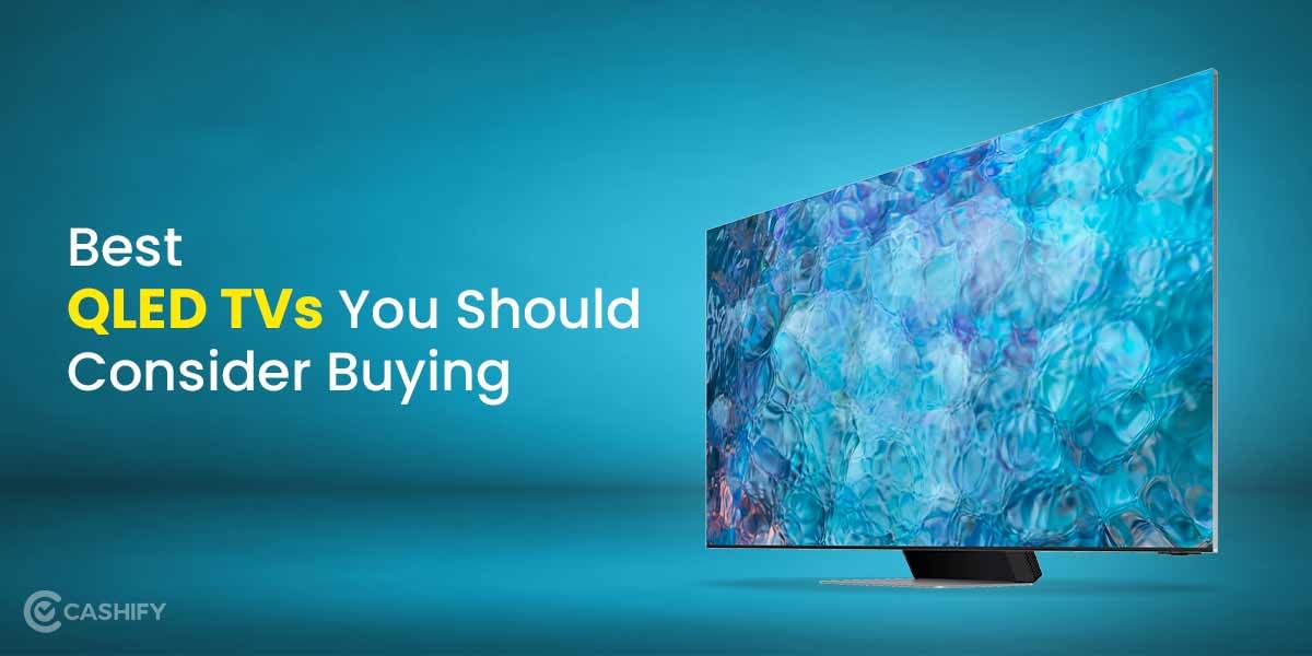 Best QLED TVs You Should Consider Buying in October 2025