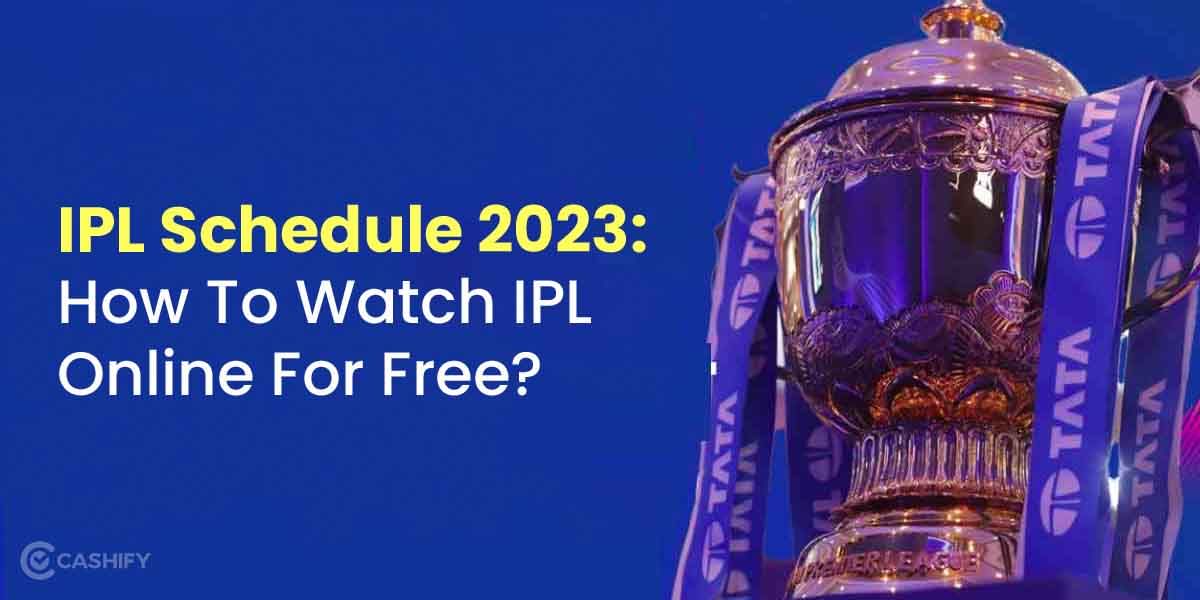 How To Watch IPL 2025 For Free: Schedule &#038; Other Details