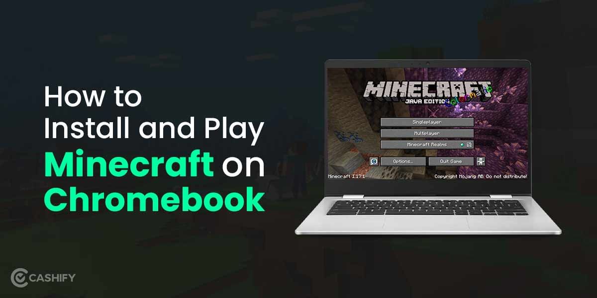 How To Install And Play Minecraft On Chromebook?