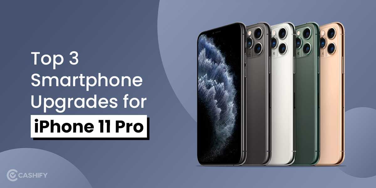 Should You Sell Old iPhone 11 Pro? Reasons To Upgrade