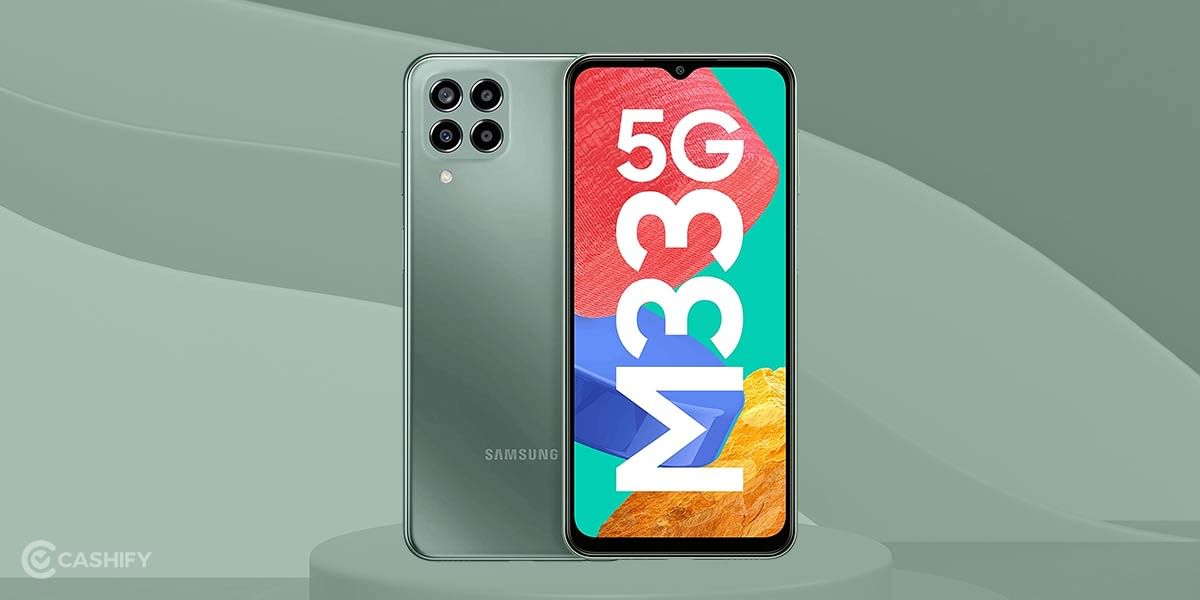 Samsung Galaxy M33 5G: best Samsung mobile phone under 15000