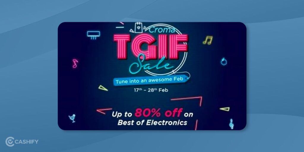 Croma TGIF Sale 2022
