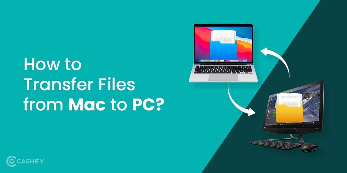 How To Transfer Files From Mac To PC?