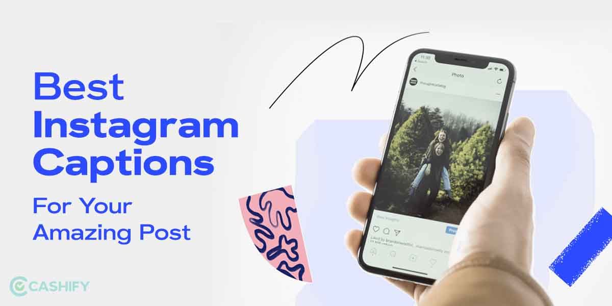 600+ Best Instagram Captions in 2024(Copy & Paste)