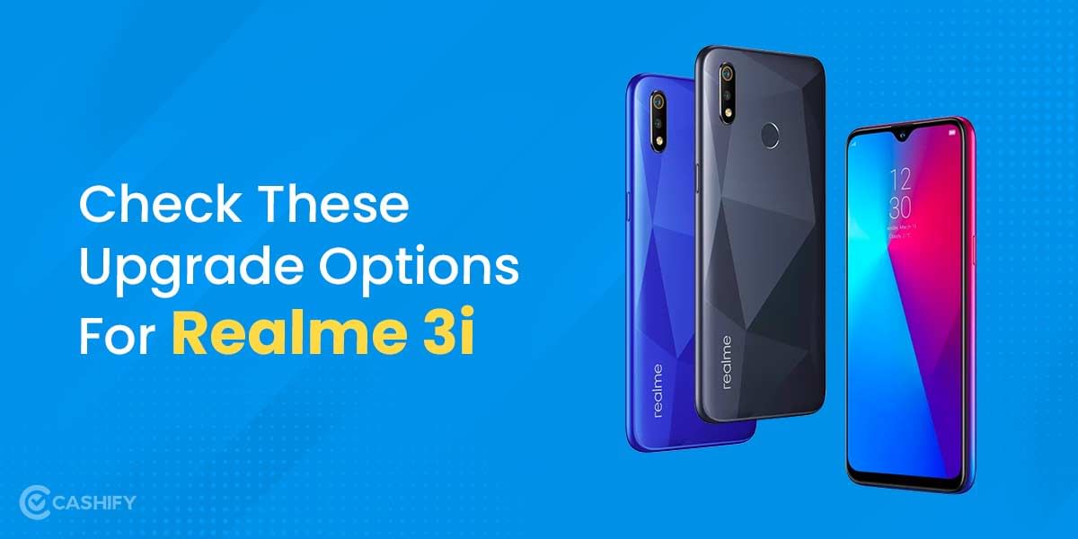 Is This The Right Time To Sell Your Realme 3i?