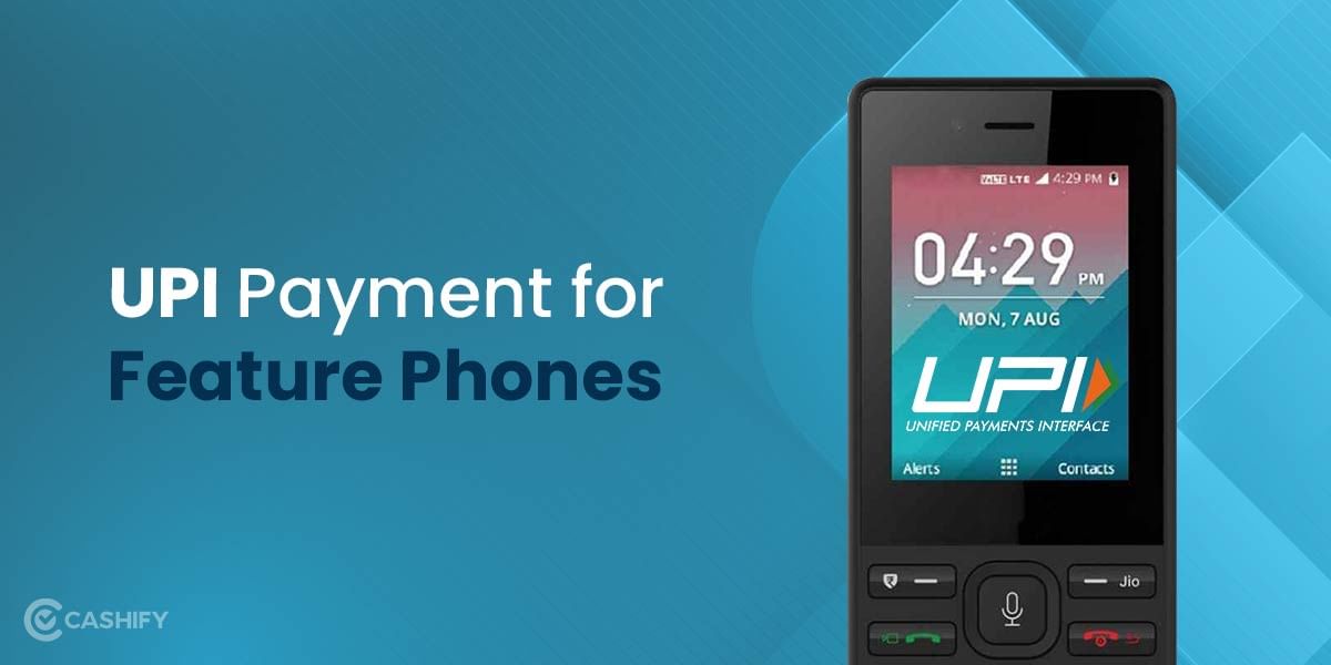 UPI 123Pay: How To Make UPI Payment Via A Feature Phone?