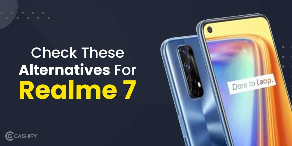 How To Get The Best Buyback Value For Old Realme 7?