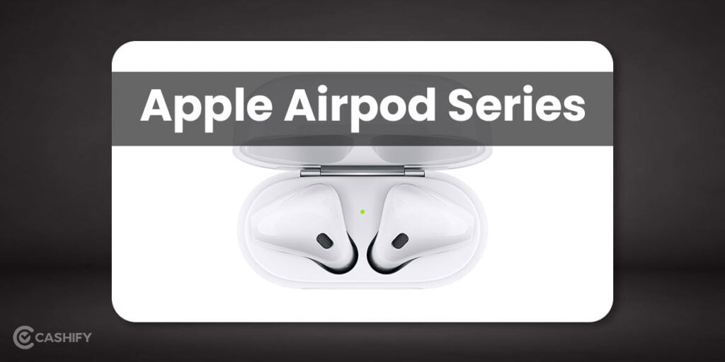 apple AirPods series