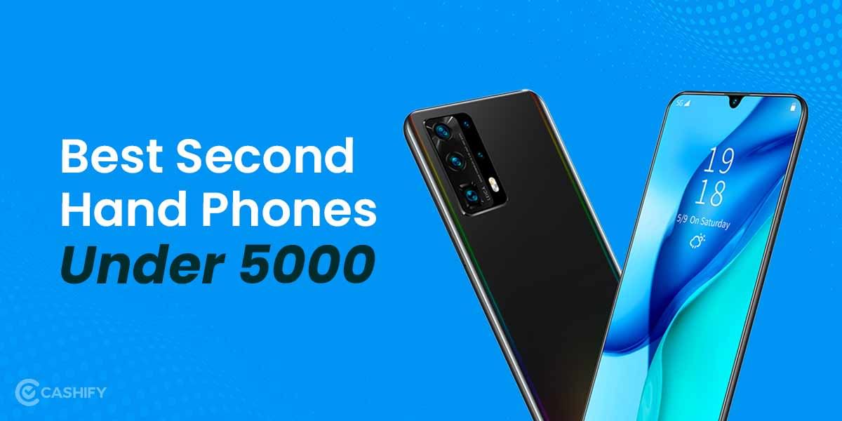 Best Second Hand Phone Under 5000 – Full List (October 2025)