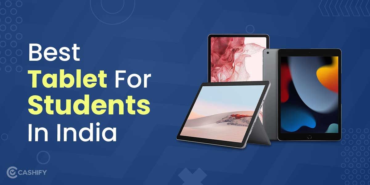 10 Best Tablet For Students In India October 2025