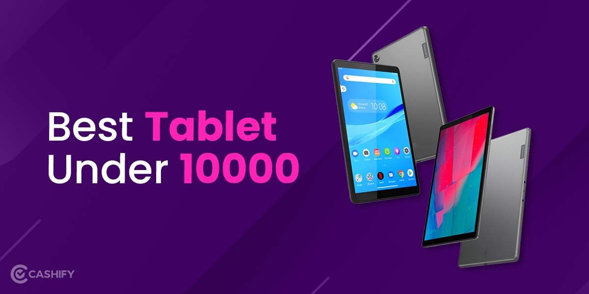 5 Best Tablets under 10000 In India You Must Buy In October 2025