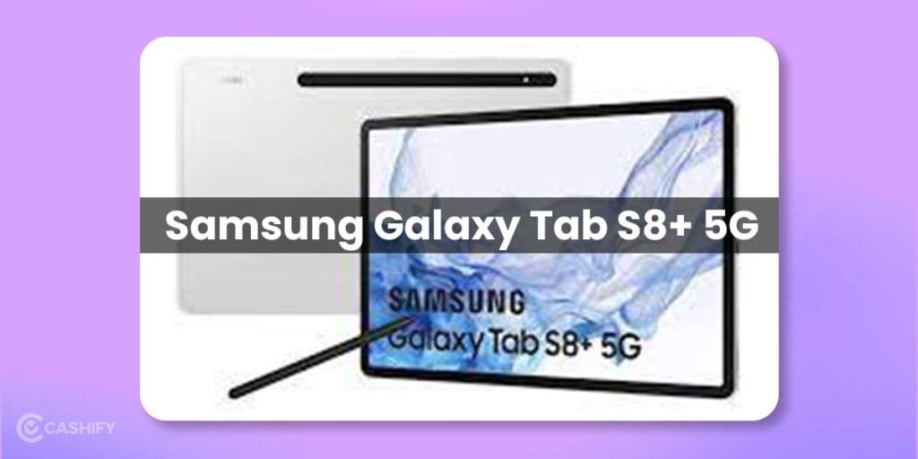 Samsung Galaxy Tab S8+ 5G