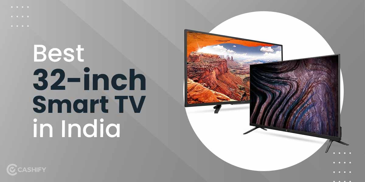 6 Best 32-inch Smart TVs in India October 2025