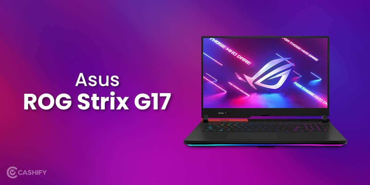 Asus ROG Strix G17 Review – Top-Of-The-Line Performer
